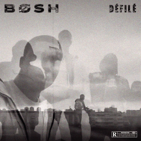 Défilé - Single - Bosh