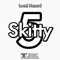 Skitty 5 - Local Hazard lyrics
