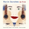 Marie Baraton en trio