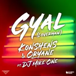 Gyal (feat. DJ Mike One) [Loverman] - Single - Konshens