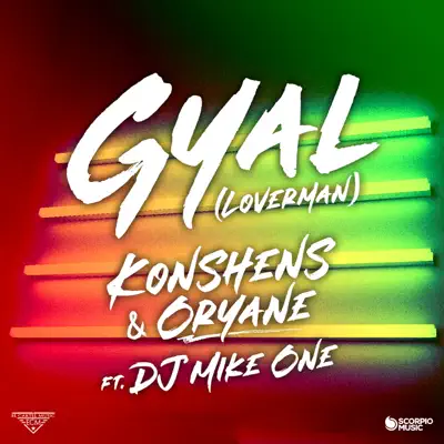 Gyal (feat. DJ Mike One) [Loverman] - Single - Konshens