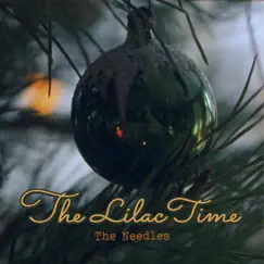 The Needles (Edit) - Single by The Lilac Time album reviews, ratings, credits