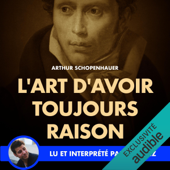 L'art d'avoir toujours raison - Arthur Schopenhauer