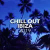 Chill Out Ibiza 2019 album lyrics, reviews, download