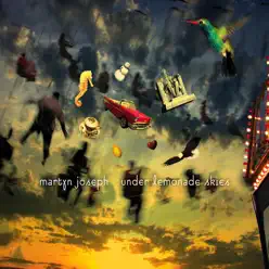 Under Lemonade Skies - Martyn Joseph Under Lemonade Skies - Martyn Joseph