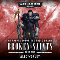 Alec Worley - Broken Saints Part 2 (Unabridged) artwork