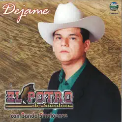 Déjame (feat. Banda Sinaloense) - El Potro de Sinaloa