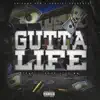 Gutta Life (feat. T-Rock & Grimm) - Single album lyrics, reviews, download