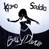 Komo - Belly Dancer (feat. Souldia)