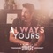 Always Yours artwork