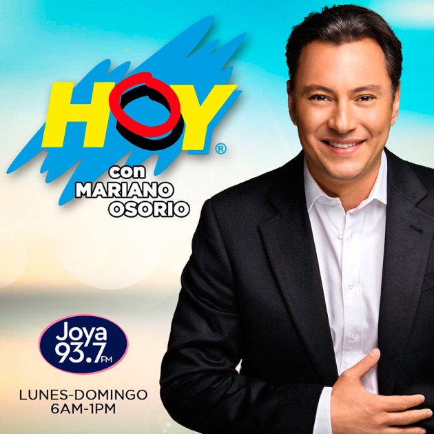 Hoy Con Mariano de Joya 93.7 FM en Apple Podcasts
