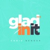 Glad in It - Single