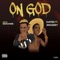 On God (feat. Zinoleesky) - Harteez lyrics