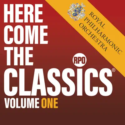 Here Come the Classics, Vol. 1 - Royal Philharmonic Orchestra