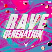 Rave Generation (Extended Mix) artwork