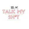 Talk My Shit - Single album lyrics, reviews, download