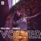 Volver (feat. Yoya Luna) - Frenezzy lyrics