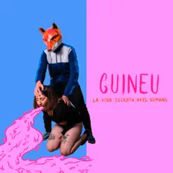 La Vida Secreta dels Humans - Single - Guineu (10's) La Vida Secreta dels Humans - Single - Guineu (10's)