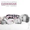 Stream & download Dankbaar (feat. Kim Tavares) - Single