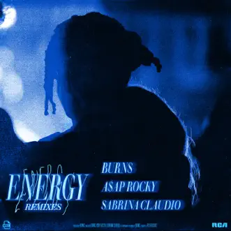 Energy (feat. Sabrina Claudio) [Remixes] - EP by BURNS & A$AP Rocky album reviews, ratings, credits