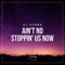 Ain't No Stoppin' Us Now (Extended Mix) artwork