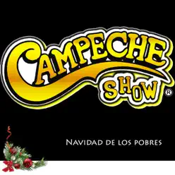 Navidad de los Pobres - Single - Campeche Show Navidad de los Pobres - Single - Campeche Show