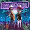 Una Aventura (feat. Dangel) - Single album lyrics, reviews, download