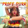 Profe Dura - Single album lyrics, reviews, download