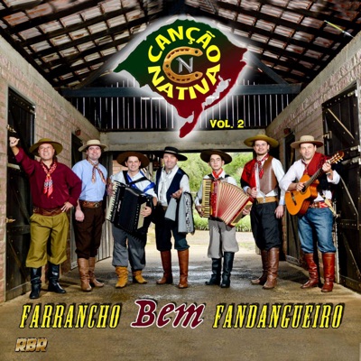 Farrancho Bem Fandangueiro, Vol. 2 - Canção Nativa
