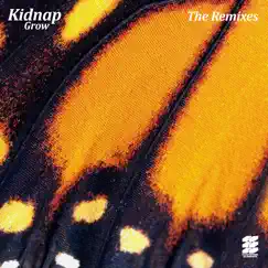 Grow (The Remixes) by Kidnap album reviews, ratings, credits