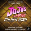 JoJo's Bizarre Adventure Golden Wind OST - Il vento d'oro (Giorno's Theme)