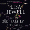 Lisa Jewell - Family Upstairs (Unabridged) artwork