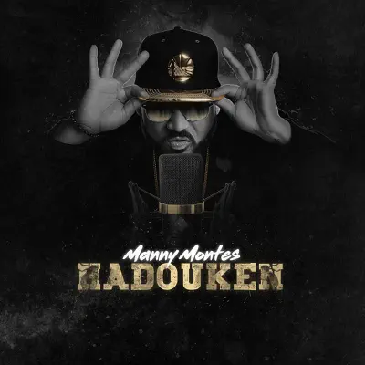 Hadouken - Single - Manny Montes