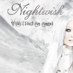 Wish I Had an Angel - EP - Nightwish