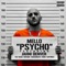 Psycho (feat. Jahni Denver) - Mello lyrics