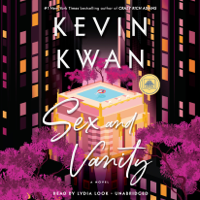 Kevin Kwan - Sex and Vanity: A Novel (Unabridged) artwork