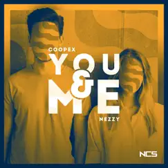 You & Me - Single by Coopex & NEZZY album reviews, ratings, credits