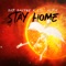 Stay Home (feat. Lil' Alfie) artwork