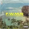 F.W.M.N (feat. Drama Relax) - Single album lyrics, reviews, download
