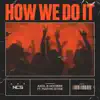 How We Do It (feat. Marvin Divine) - Single album lyrics, reviews, download