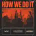 How We Do It (feat. Marvin Divine) song reviews