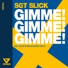 Gimme! Gimme! Gimme! - Single