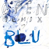 Open - Remix (feat. Blu) artwork