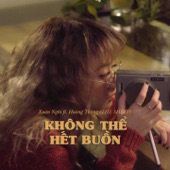 Không Thể Hết Buồn (feat. Hoàng Thống) artwork