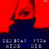 Ride Or Die - Single album lyrics, reviews, download