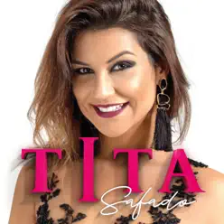 Safado - Tita Safado - Tita