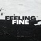 Feeling Fine (feat. K-SEE) - JXYD3N lyrics