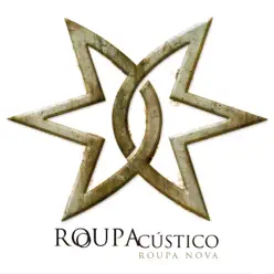 Roupacústico (Ao Vivo) - Roupa Nova