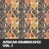 African Soundscapes, Vol. 1