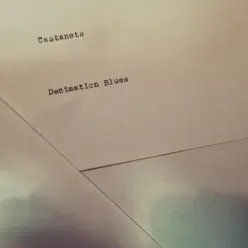 Decimation Blues - Castanets Decimation Blues - Castanets